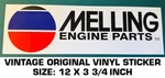 Melling Engine Parts Vintage Original Vinyl Decal Sticker - Racing Performance. Fixed Price $8.00.