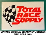 Total Race Supply - Vintage Original Clear Vinyl Decal Sticker Nhra Scca. Fixed Price $10.21.