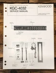 Kenwood KGC-4032 Equalizer / Amplifier Service Manual *original*. Fixed Price $14.97.