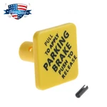 1 Pc Parking Brake Knob Yellow With Pin Replacement Fit For Truck 248433. Fixed Price $13.91.