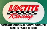 Loctite Racing - Vintage Original Vinyl Decal Sticker. Fixed Price $7.22.