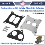 For Holley Edelbrock Carburetor Onto Tbi Intake Manifold Adapter 1.7 Dual Plane. Fixed Price $112.99.