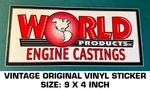 World Products Engine Castings Vintage Original Vinyl Decal Sticker-drag Nhra. Fixed Price $9.51.