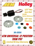 Aem Universal 12 Position Trim Pot Switch 3/8" Hole Mounting 30-2056. Fixed Price $35.15.
