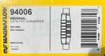 Magnaflow Catalytic Converter 94006: Universal, Epa Compliant. Fixed Price $120.00.